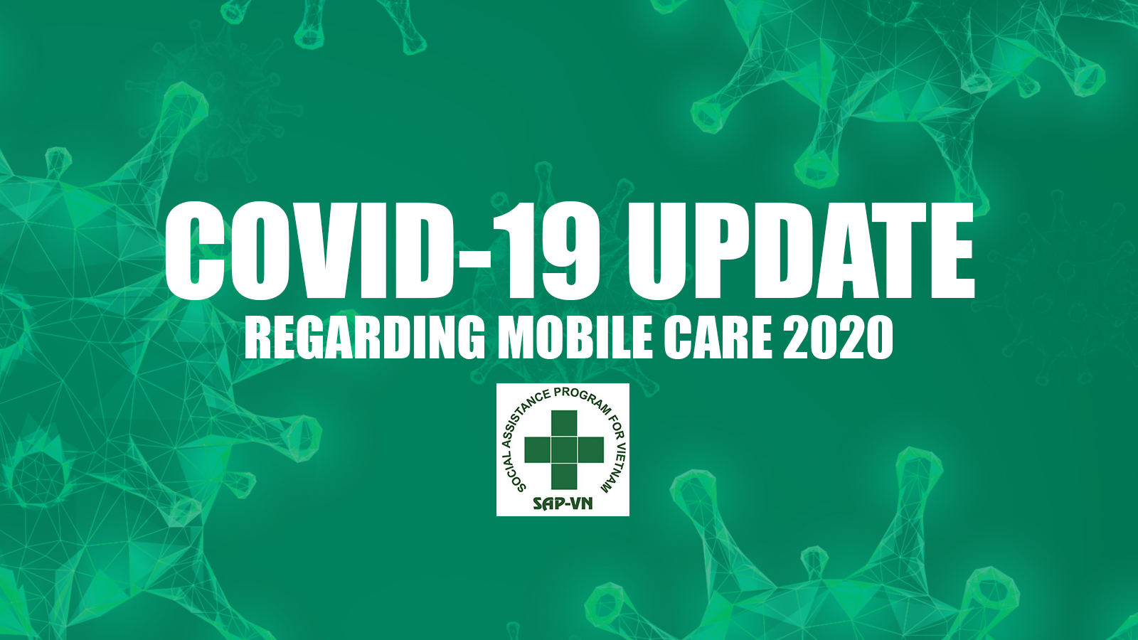 COVID-19 Update (RE: Mobile Care 2020)