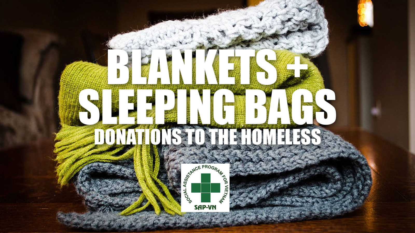 Blankets & Sleeping Bags Donation to the Homeless