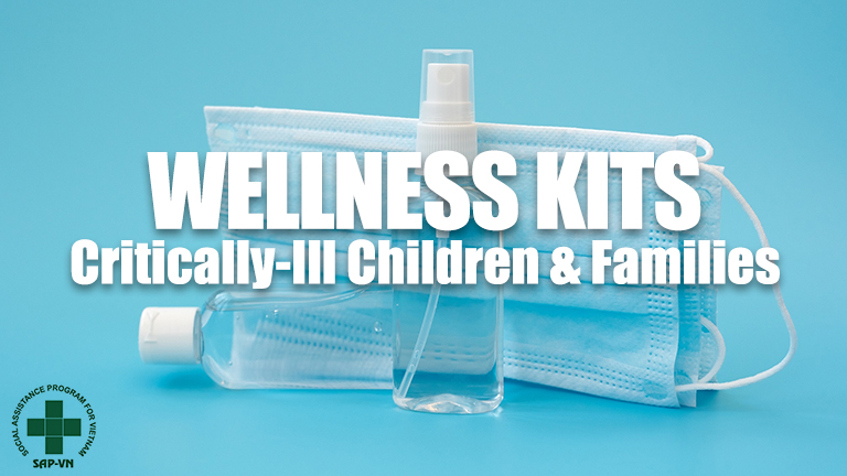 Wellness Kits for Critically-Ill Children and Families (2/27/21)